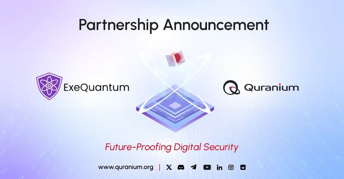 Quranium x ExeQuantum: Quantum-Proofing Blockchain That’s Built to Last